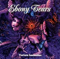 EBONY TEARS / エボニー・ティアーズ / 眠れぬ夜の物語