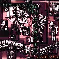 CARCASS / カーカス / 真・疫魔交響曲