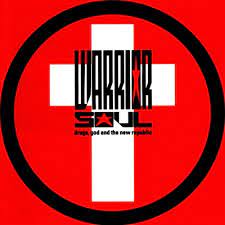 WARRIOR SOUL / ウォリアー・ソウル / Drugs, God And The New Republic / ウォリアー・ソウル/ドラッグス,ゴッド・アンド・ザ・ニュー・リパブリック