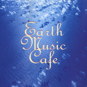 DREAM DOLPHIN / ドリーム・ドルフィン / EARTH MUSIC CAFE / アース・ミュージック・カフェ