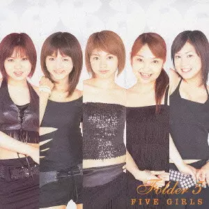 Folder5 / FIVE GIRLS / FIVE GIRLS