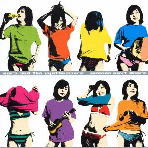 ケラ&ザ・シンセサイザーズ / WOMEN NEXT DOORS / 隣の女
