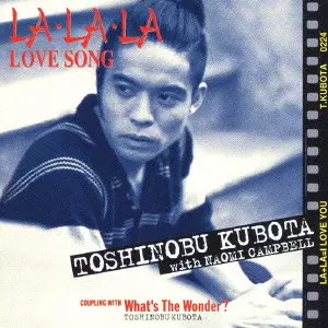 LA LA LA LOVE SONG / LA・LA・LA LOVE SONG/久保田利伸,ナオミ