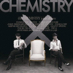 CHEMISTRY / ケミストリー / the CHEMISTRY joint album