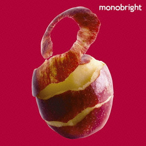 monobright / モノブライト / MONOBRIGHT TWO / monobright two