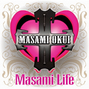 MASAMI OKUI / 奥井雅美 / MASAMI LIFE / Masami Life
