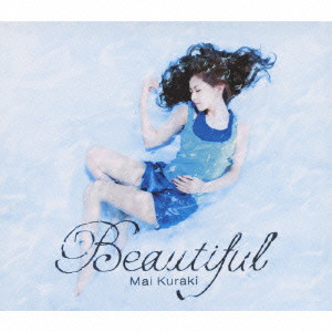 MAI KURAKI / 倉木麻衣 / BEAUTIFUL / Beautiful