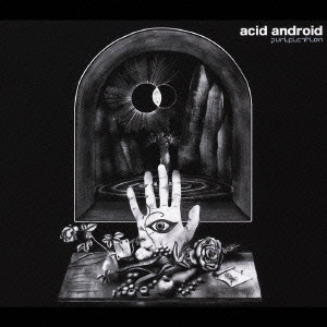 acid android / アシッド・アンドロイド / PURIFICATION / purification