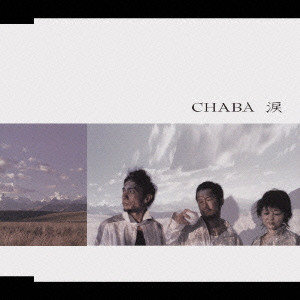 CHABA / チャバ / 涙