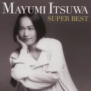 MAYUMI ITSUWA SUPER BEST / スーパー・ベスト/MAYUMI ITSUWA/五輪真弓