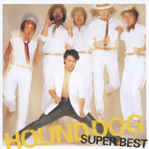 HOUND DOG / ハウンド・ドッグ / スーパー・ベスト