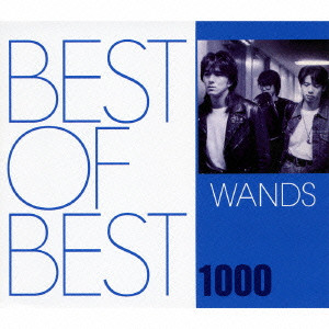 WANDS / BEST OF BEST 1000 WANDS / BEST OF BEST 1000 WANDS