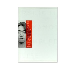 RYUICHI SAKAMOTO / 坂本龍一 / RAW LIFE+SAMPLED LIFE