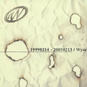 wyse / 19990214-20050213 / 19990214－20050213