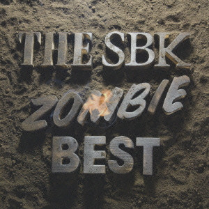 SBK(スケボーキング) / ZOMBIE BEST