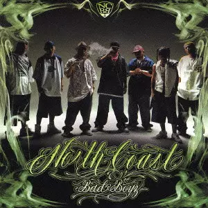 NORTH COAST BAD BOYZ / North Coast Bad Boyz/North Coast Bad Boyz