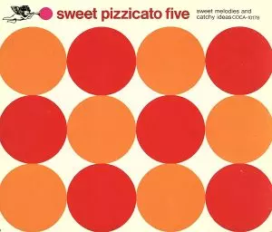 sweet pizzicato five / スウィート・ピチカート・ファイヴ/PIZZICATO