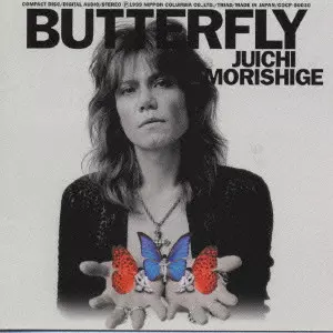 JUICHI MORISHIGE / 森重樹一 / BUTTERFLY / BUTTERFLY
