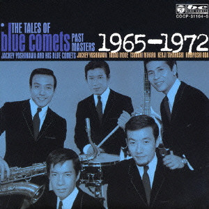 ブルー・コメッツ / THE TALES OF BLUE COMETS PAST MASTERS 1965-1972 / パスト・マスターズ1965-1972