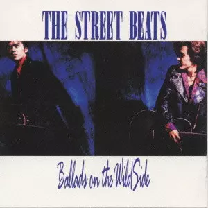 THE STREET BEATS&frasl;ワイルドサイドの友へ&frasl;THE STREET BEATS&frasl;ザ