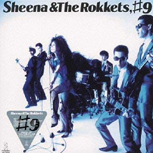 SHEENA&THE ROKKETS / シーナ&ザ・ロケッツ / #9
