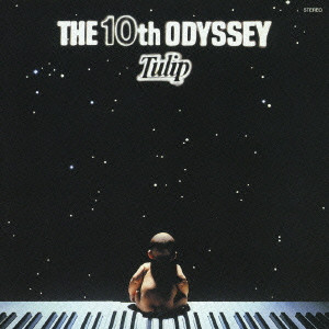 TULIP / チューリップ / THE 10th ODYSSEY