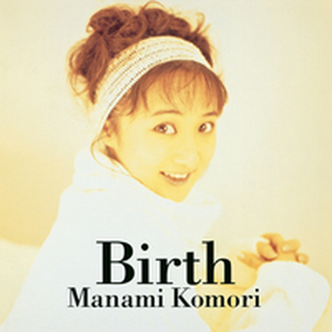 V.A. / オムニバス / 小森まなみ/BIRTH