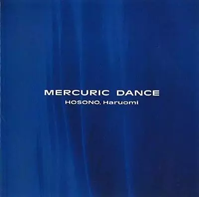 細野晴臣 マーキュリック ダンス　レコード Hosono, Haruomi = 細野晴臣 – Mercuric Dance = マーキュリック