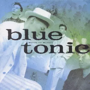 BLUE TONIC ブルートニック BLUE TONIC ブルートニック