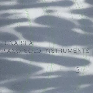 LUNA SEA PIANO SOLO INSTRUMENTS 3/SHIORI AOYAMA｜日本のロック