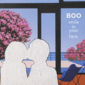 BOO / SMILE IN YOUR FACE / smile in your face