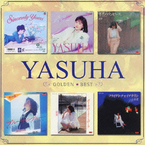 YASUHA / 泰葉 / YASUHA GOLDEN BEST / 泰葉 ゴールデン☆ベスト