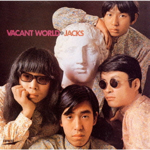 JACKS / ジャックス / VACANT WORLD / ジャックスの世界