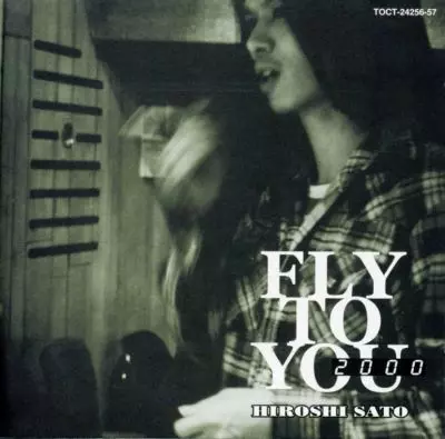 値下げ！ FLY TO YOU 2000 HIROSHI SATO 佐藤博 FLY TO YOU 2000 / FLY TO YOU 2000/HIROSHI SATO/佐藤博｜日本の