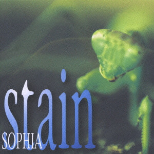SOPHIA (JPN) / ソフィア / STAIN / stain