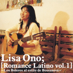 LISA ONO / 小野リサ / ROMANCE LATINO VOL.1 / Romance Latino vol.1
