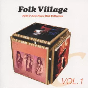 邦楽 Folk Village VOL.4 FOLK VILLAGE VOL.1 FOLK & NEW MUSIC BEST COLLECTION / フォーク