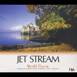 JET STREAM - WORLD CRUISE / ジェットストリーム ワールド・クルーズ 