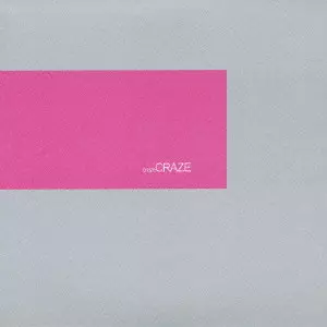 CRAZE / CRAZE / craze