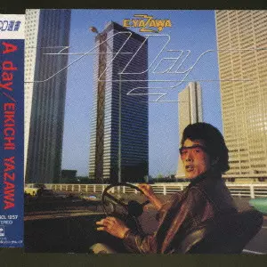 A DAY / ア・デイ/EIKICHI YAZAWA/矢沢永吉｜日本のロック｜ディスク