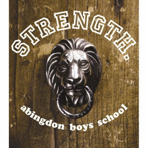 abingdon boys school / STRENGTH. / STRENGTH.