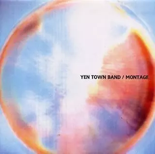 YEN TOWN BAND MONTAGE アルバム MONTAGE (Remastered 2015) - YEN TOWN BANDのアルバム - Apple