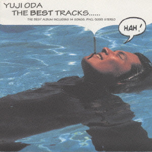 YUJI ODA / 織田裕二 / THE BEST TRACKS / THE BEST TRACKS