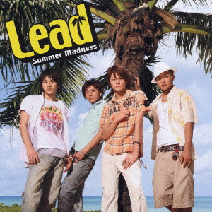 Lead / リード / Summer Madness