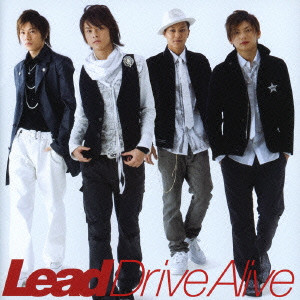 Lead / リード / Drive Alive