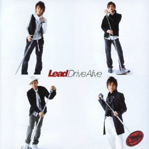 Lead / リード / Drive Alive