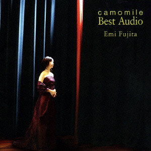 EMI FUJITA / 藤田恵美 / CAMOMILE BEST AUDIO / camomile Best Audio