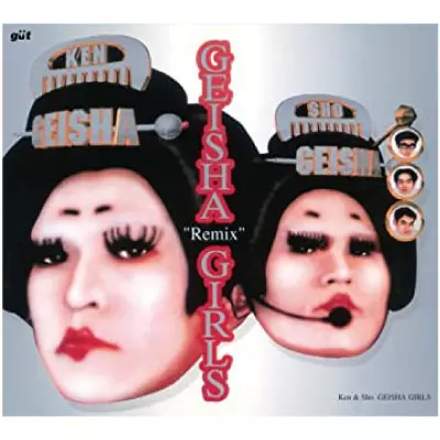 GEISHA GIRLS / GEISHA“Remix"GI