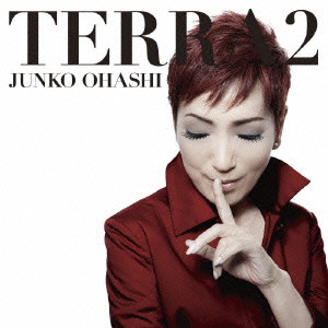 JUNKO OHASHI / 大橋純子 / TERRA 2 / Terra 2