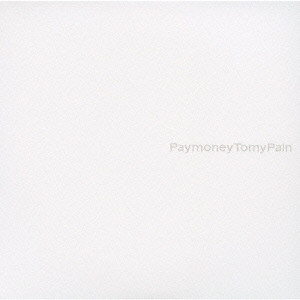 PAY MONEY TO MY PAIN (P.T.P) / ペイ・マネー・トゥー・マイ・ペイン / WRITING IN THE DIARY / Writing in the diary
